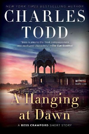 [Bess Crawford 11.50] • A Hanging at Dawn · A Bess Crawford Short Story